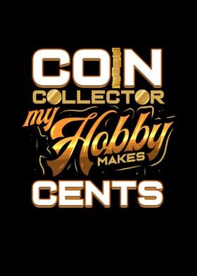 Coin Collecting Funny Pun