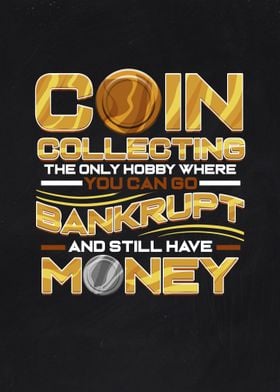 Coin Collecting Funny Pun