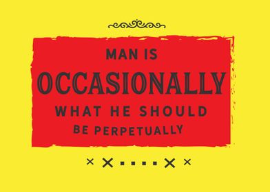 man is occasionally 