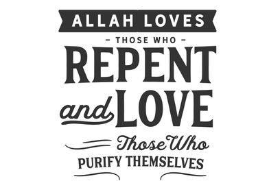 who repent and love