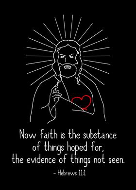 Now Faith Is The Substance