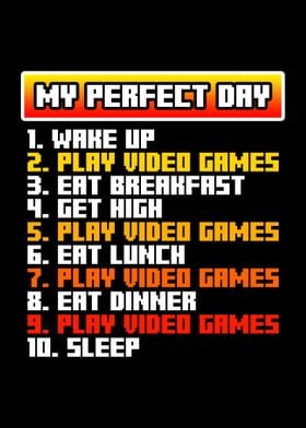 My Perfect Day Gamer