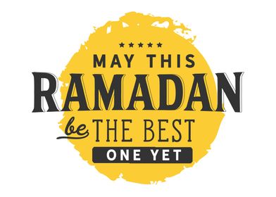 Ramadan be the best one 