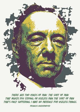 Francis Underwood Quote 