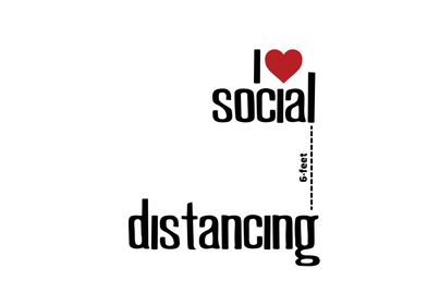 I Love Social Distancing