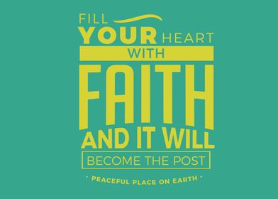 Fill your heart with Faith