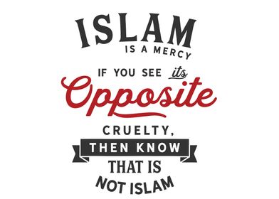 Islam is a mercy