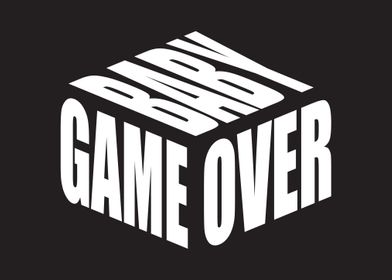 Game Over Baby