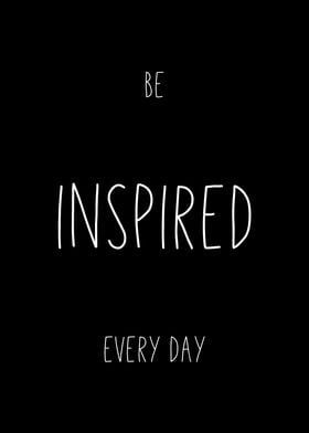 Be Inspired Every Day