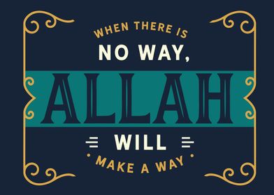 ALLAH will make a way