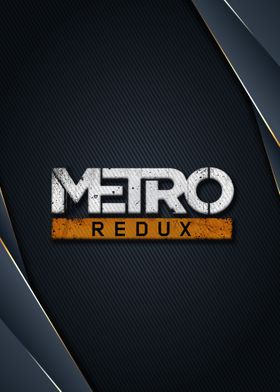 Metro Redux 