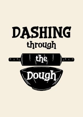 Dashing Through The Dough