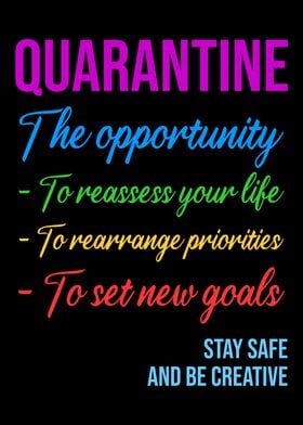 Quarantine Opportunity