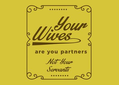 wives are your partners