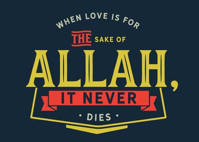 for the sake of Allah