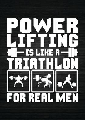 Powerlifting Is Triathlon