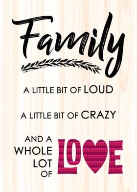 Family Loud Crazy Love
