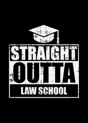 Straight Outta Law School