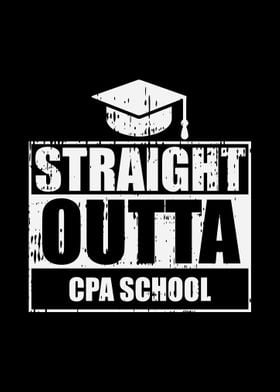 Straight Outta CPA School