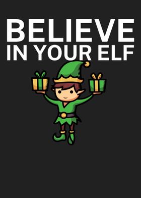 Believe in your elf