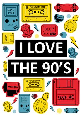 I love the 90s