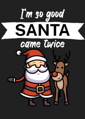 So good santa came twice