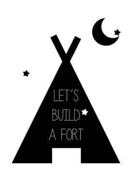 Lets build a fort