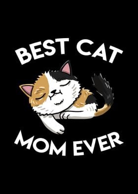 Best Calico Cat Mom Ever