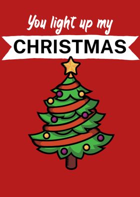 You light up my christmas
