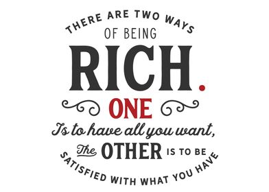 two ways of being rich