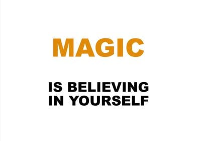 Magic Is Believing