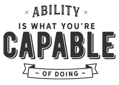 ability is what youre