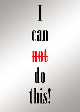 I Can Do This Quote