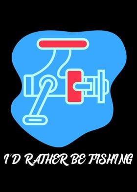 Id rather be fishing