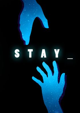 Stay