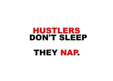 Hustlers Dont Sleep 