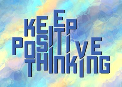 Keep Positive Thinking