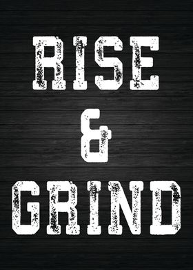 Rise And Grind Poster Print By Chanmatthewchan Displate