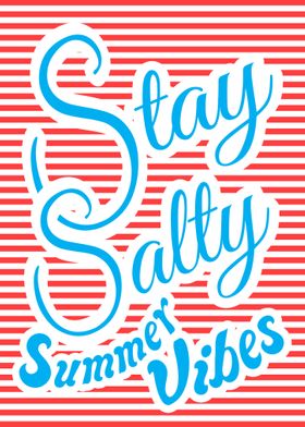 Stay Salty Summer Vibes