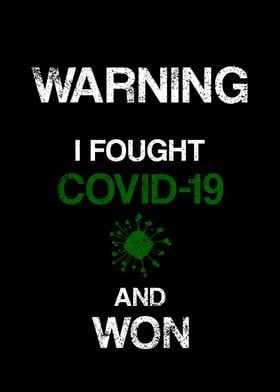 Warning I Fought Covid19