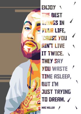 MAC MILLER Quotes