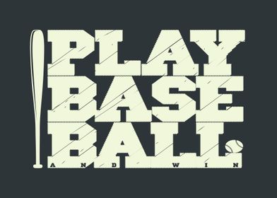 Play Baseball