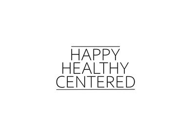 Happy Healthy Centered