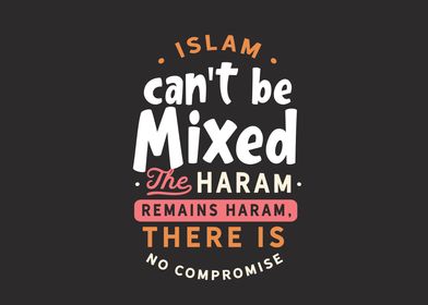 islam cant be mixed 