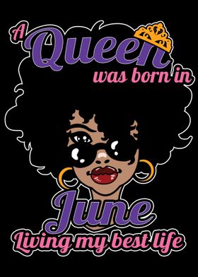 A Queen Was Born in June