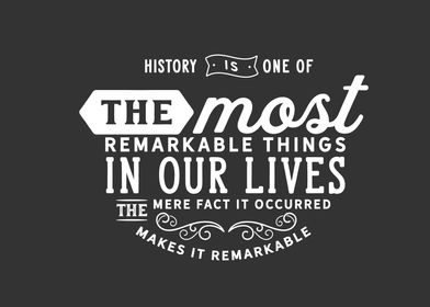 the most remarkable things