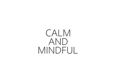 Calm And Mindful