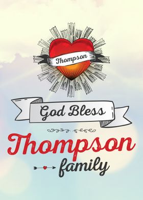 God Bless Thompson Family