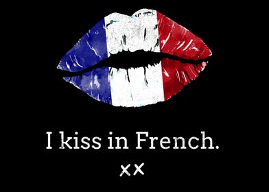 I kiss French Kiss  Lips