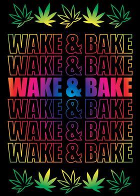 Wake And Bake